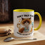 Humor Mug - Don't talk to Me