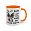 Humor Mug - I'm Not Bossy I Just Know What You Should Be Doing