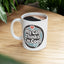 Humor Mug - My Cat Thinks I'm Cool