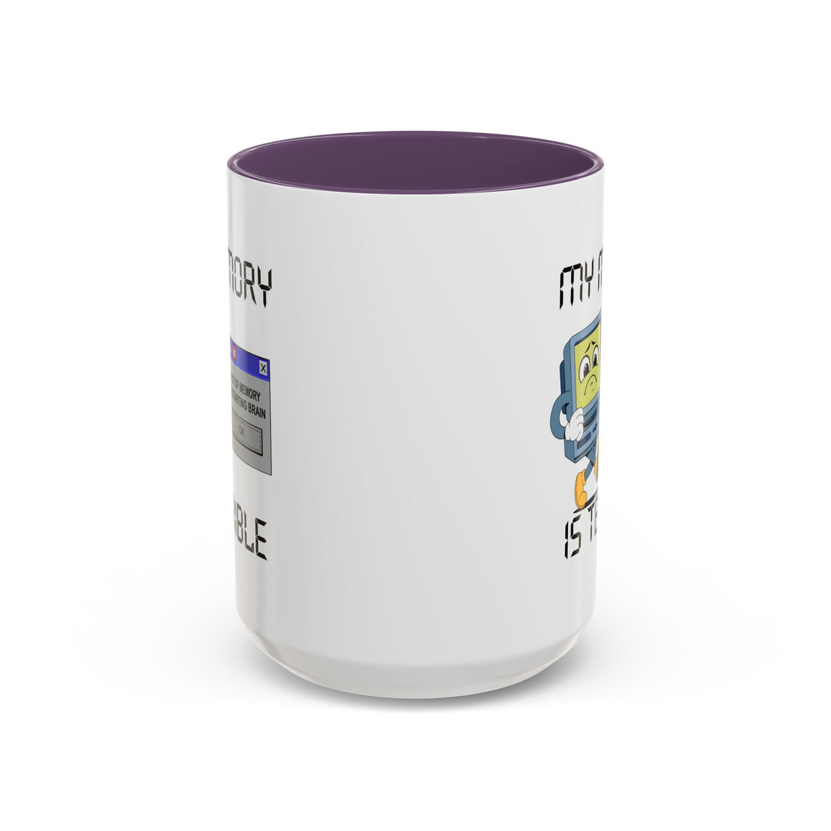 Humor Mug - My Memory is Terrible