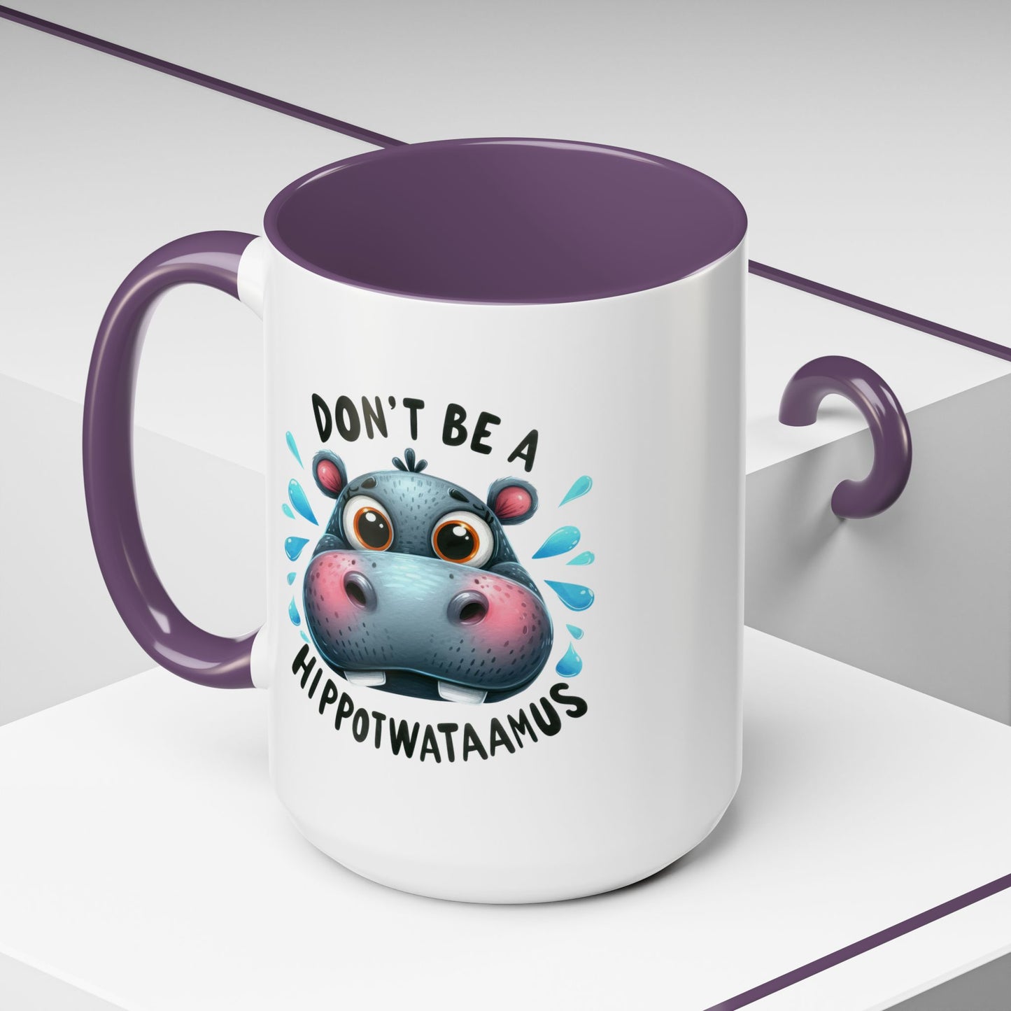 Humor Mug - Don't Be a Hippotwataamus
