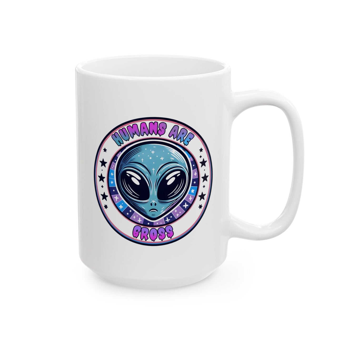 Alien Mug - Humans Are Gross