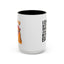 Humor Mug - I Can Buy Myself Chickens