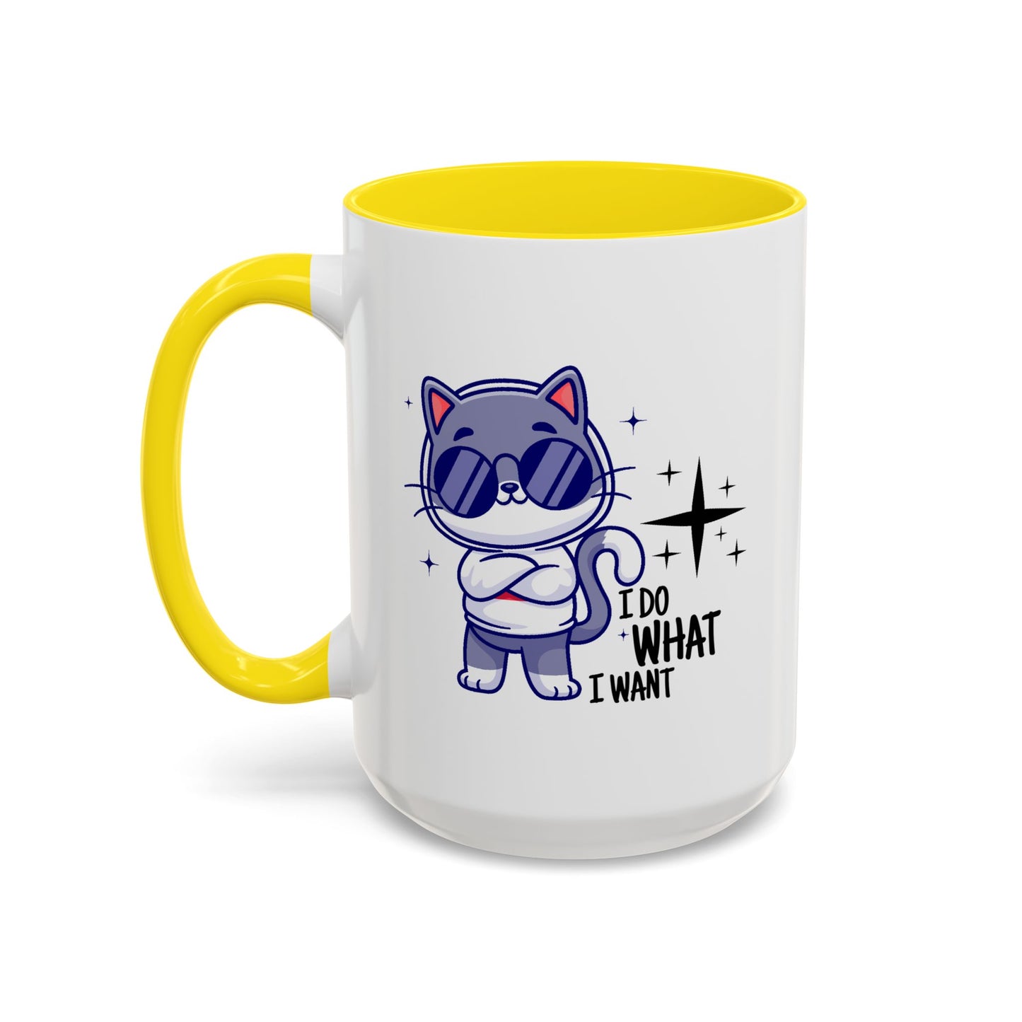 Humor Mug - I Do What I Want