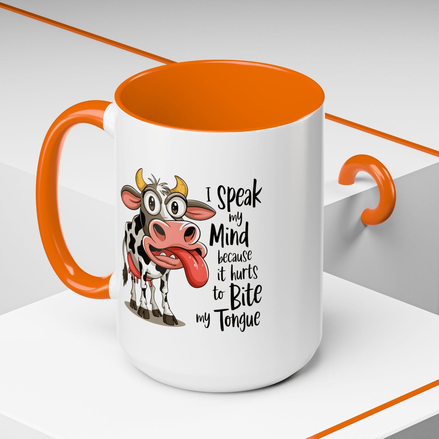 Humor Mug - I Speak My Mind