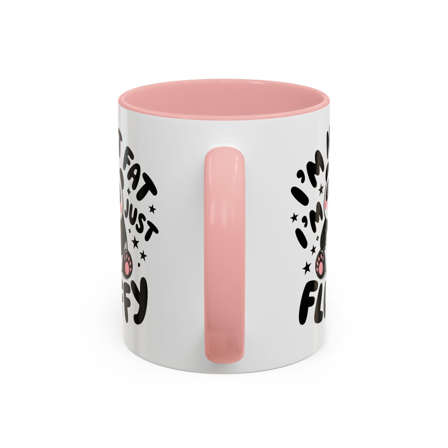 Humor Mug - I'm Not Fat I'm Just Fluffy
