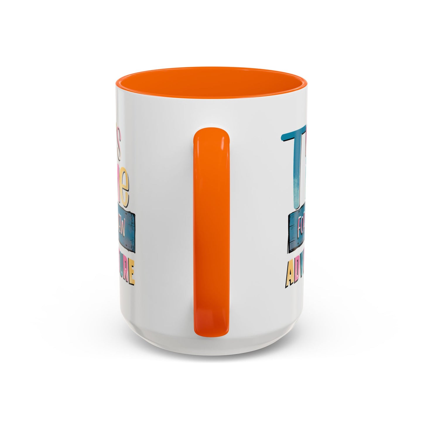 Adventure Mug - It's Time For A New Adventure