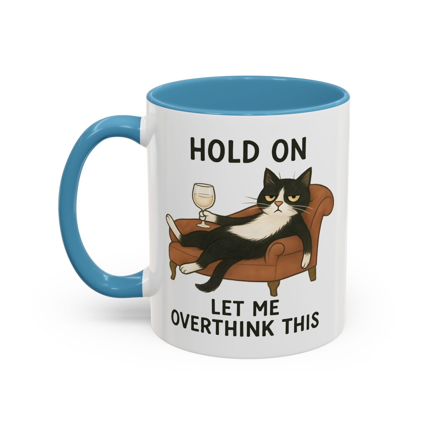 Animal Mug - Hold On Let Me Overthink This