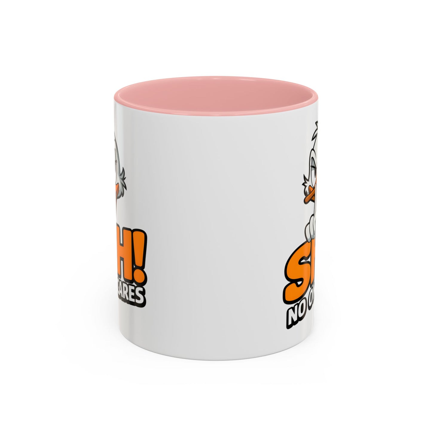 Humor Mug - SHH! No One Cares