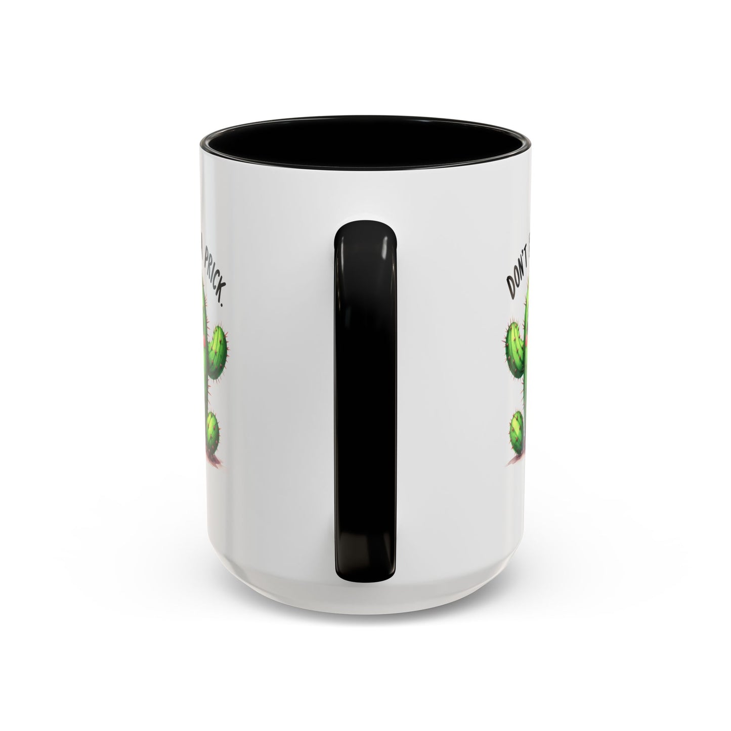 Humor Mug - Don't Be a Prick