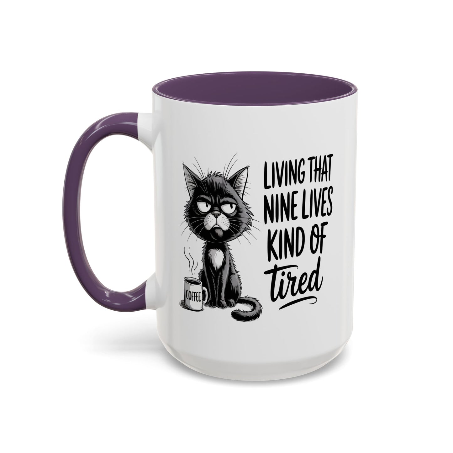 Animal Mug - Living That Nine Lives Kind Of Tired