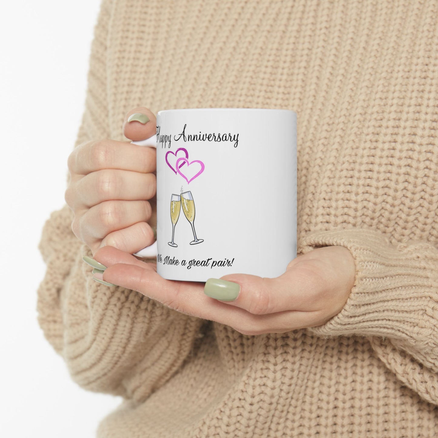 Anniversary Mug - We Make a Great Pair