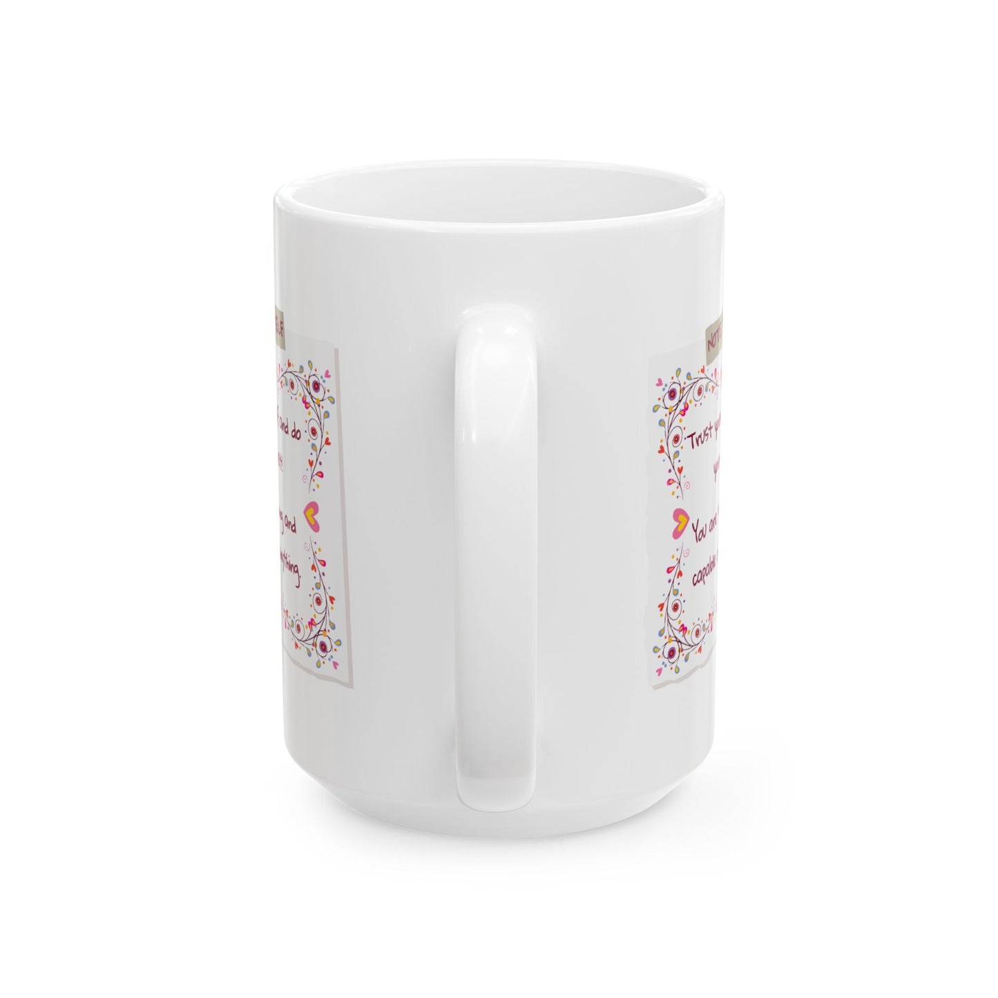 Motivation Mug - Note To Self