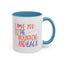 Adventure Mug - I Love You To The Mountains