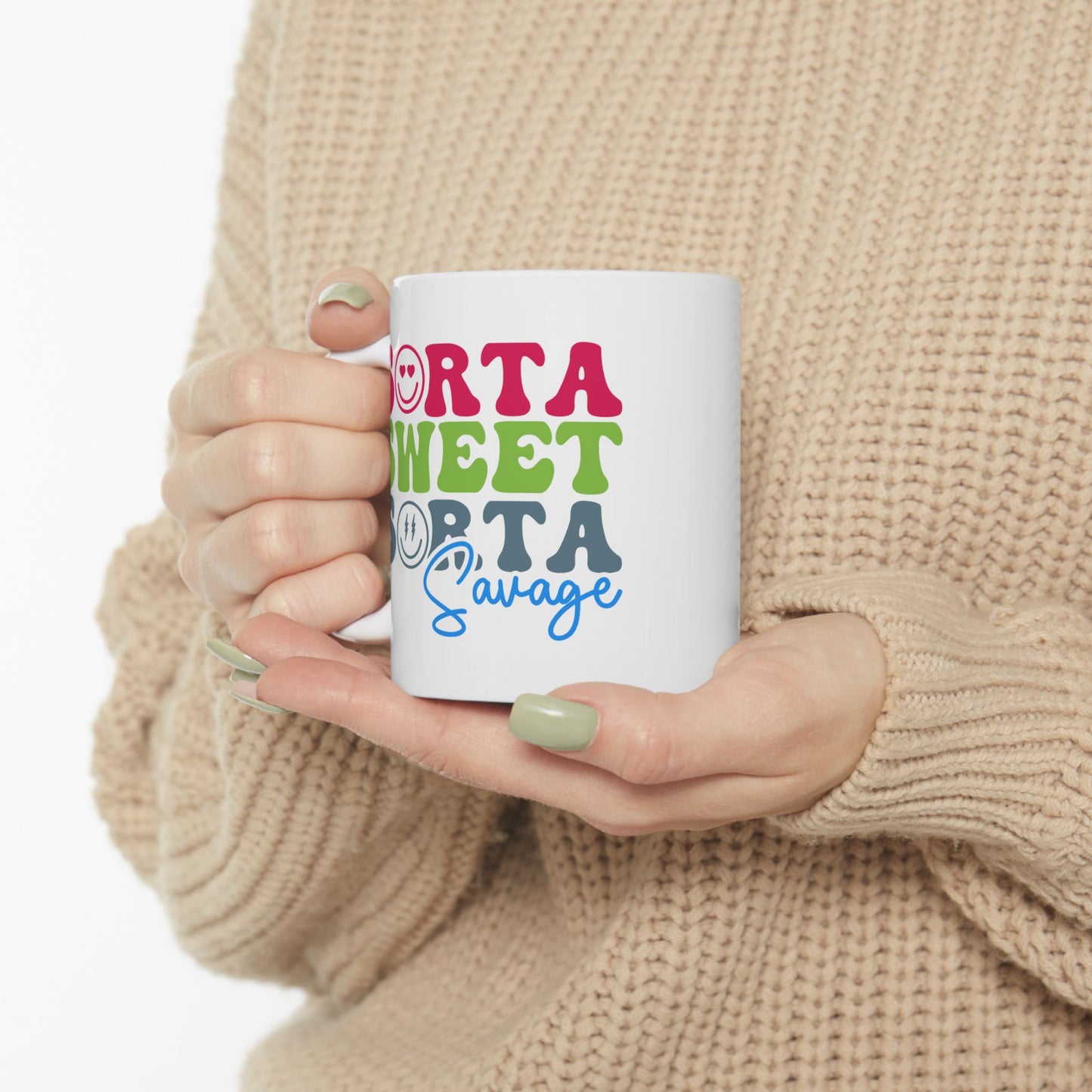 Humor Mug - Sorta Sweet Sorta Savage