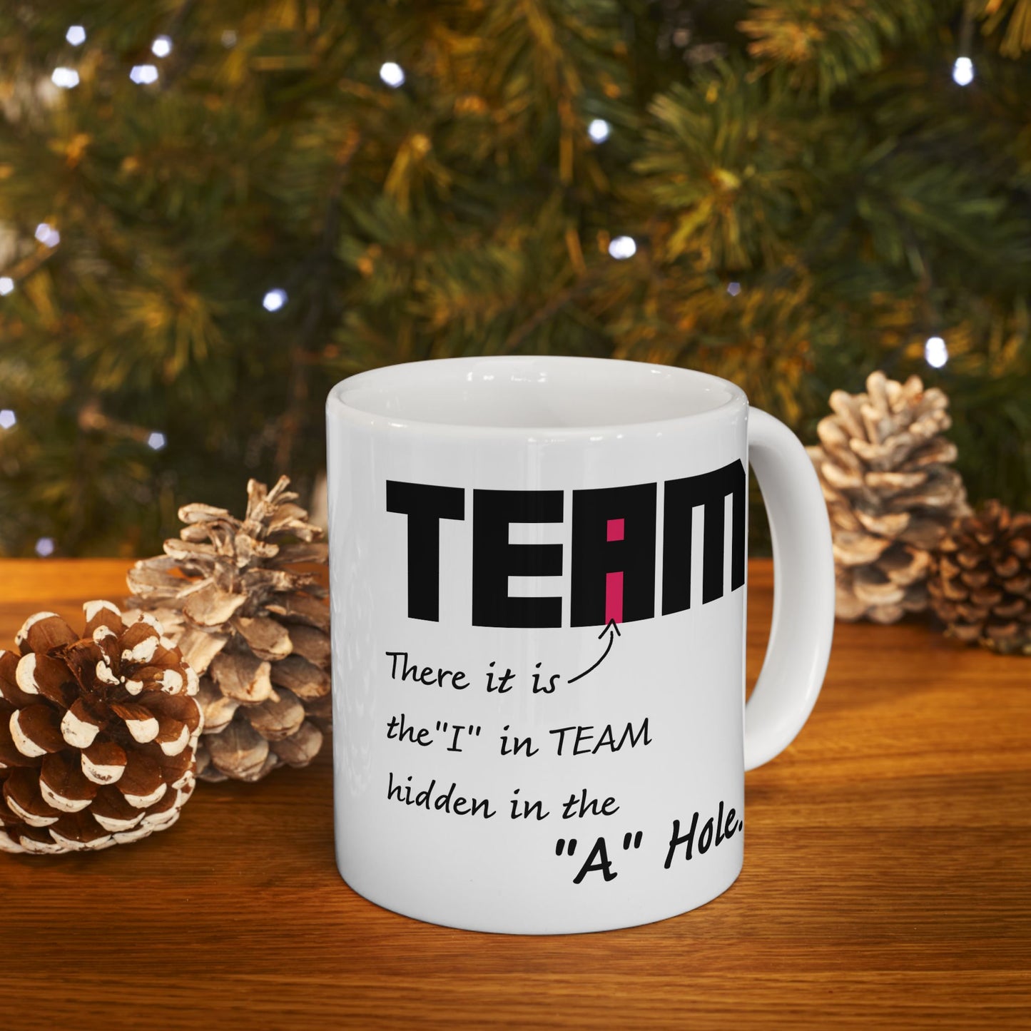 Adult Mug - There it is The I in Team