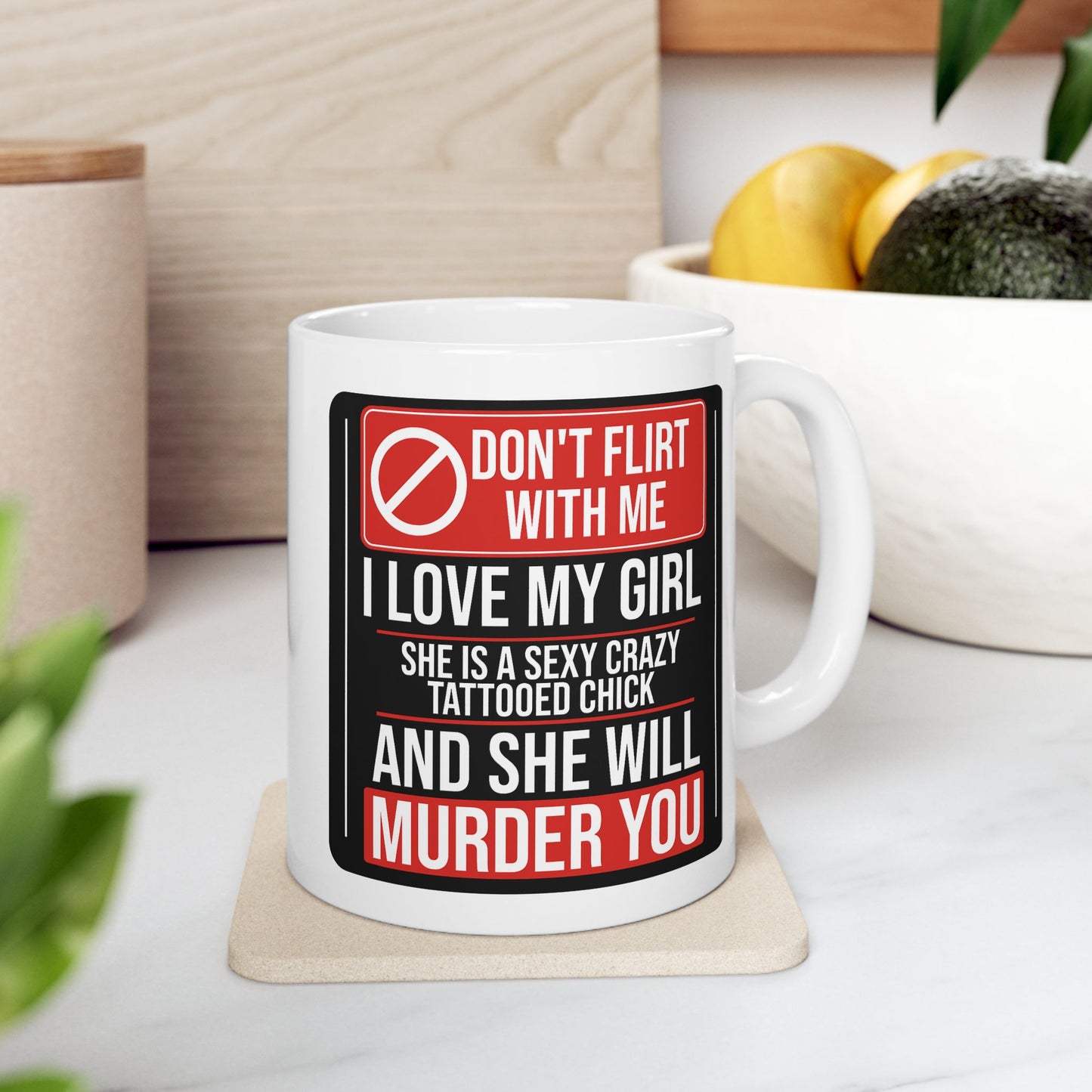 Adult Mug - Don't Flirt With Me