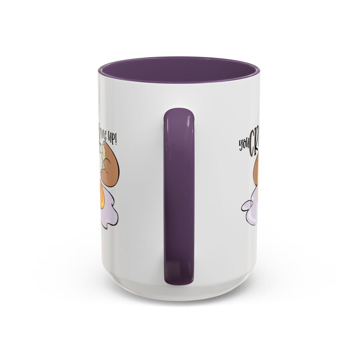 Humor Mug - You Crack Me Up