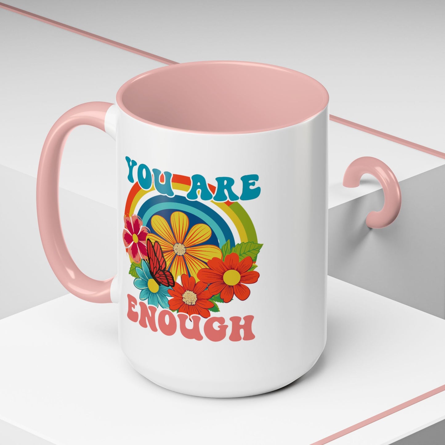 Motivation Mug - You Are Enough