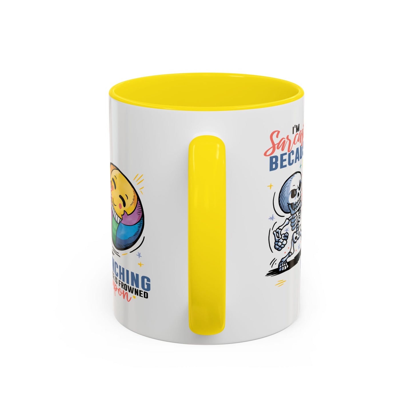 Humor Mug - I'm Sarcastic Because