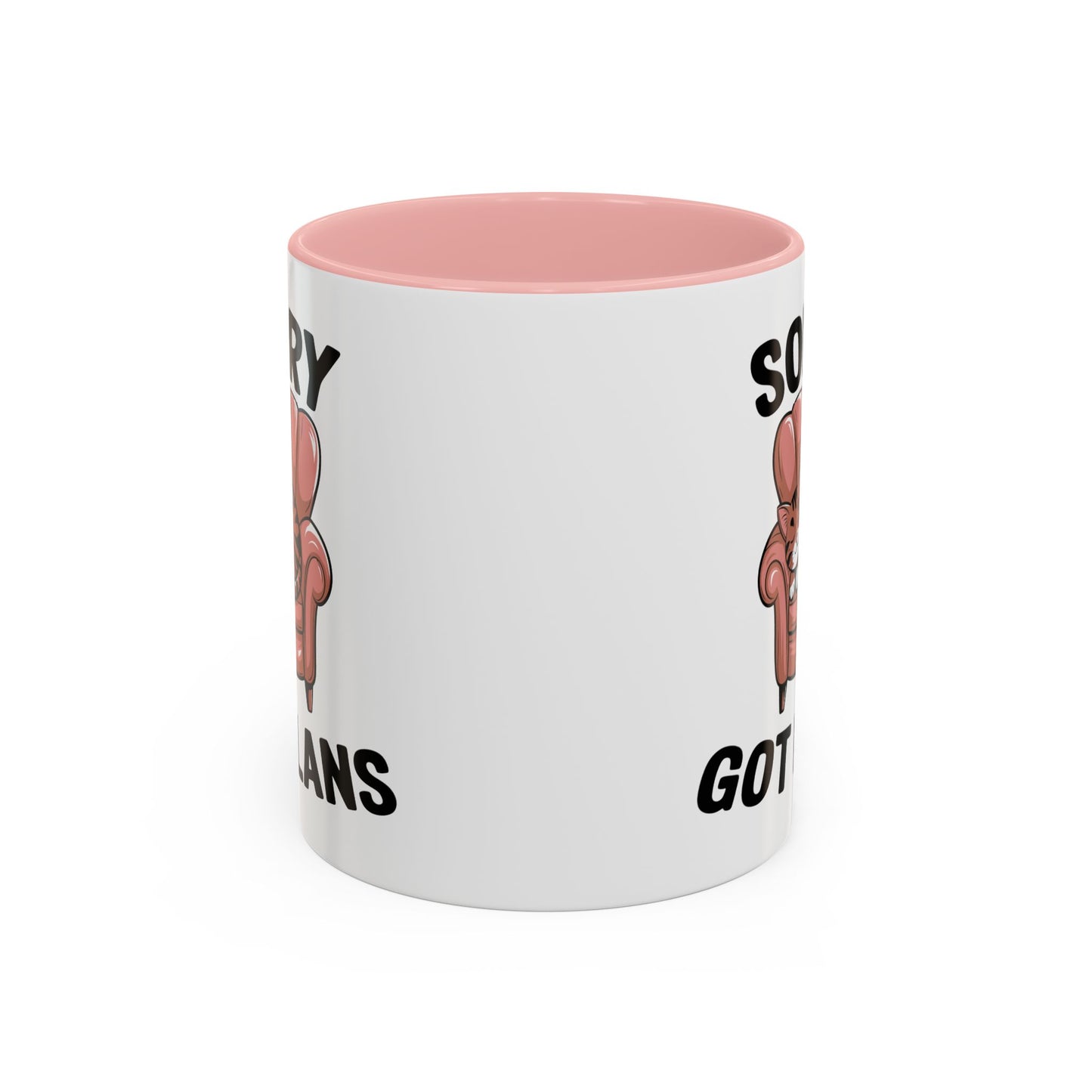 Animal Mug - Sorry Got Plans