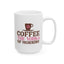 Humor Mug - Coffee the Vodka of Morning