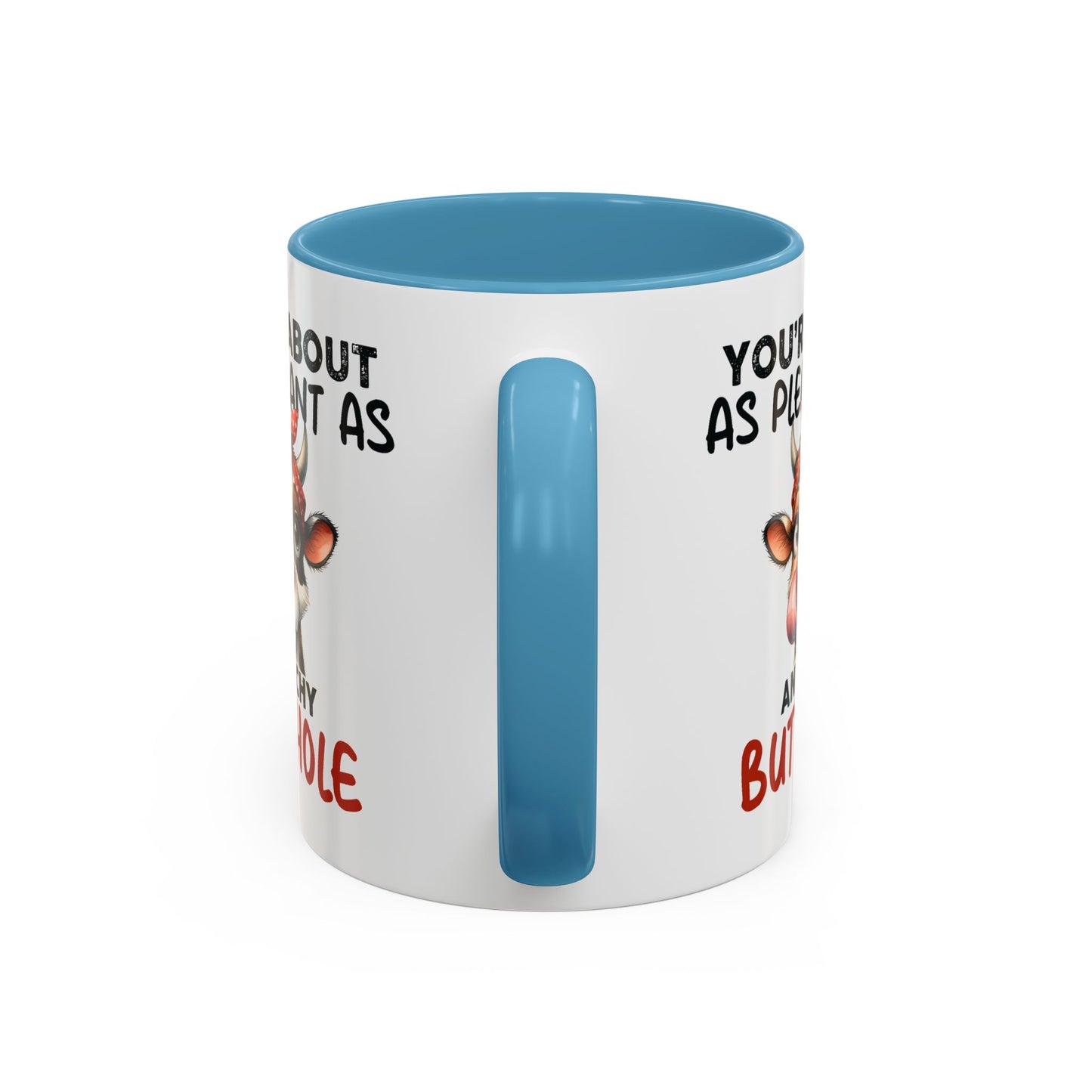 Humor Mug - You're About as Pleasant
