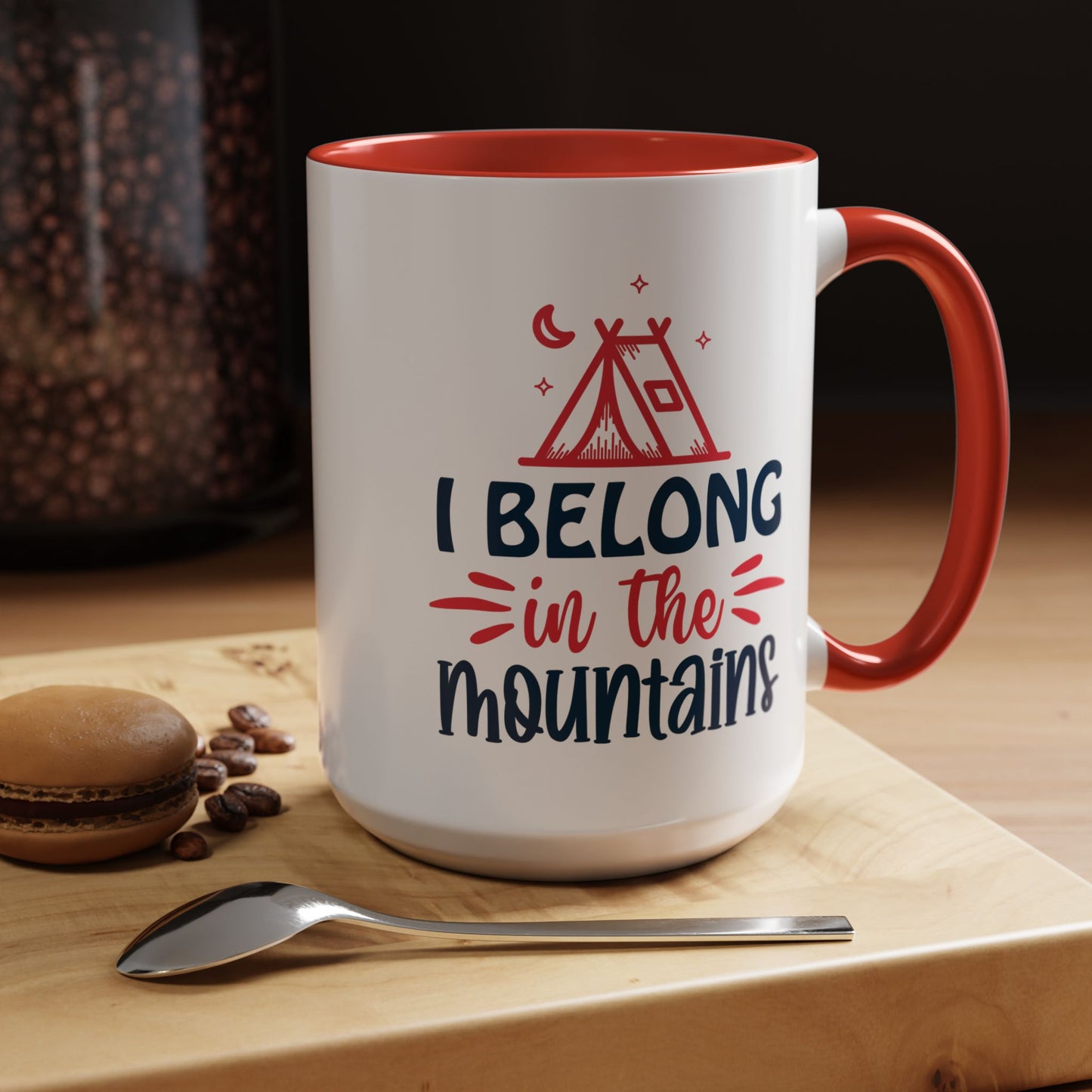 Adventure Mug - I Belong In The Mountains