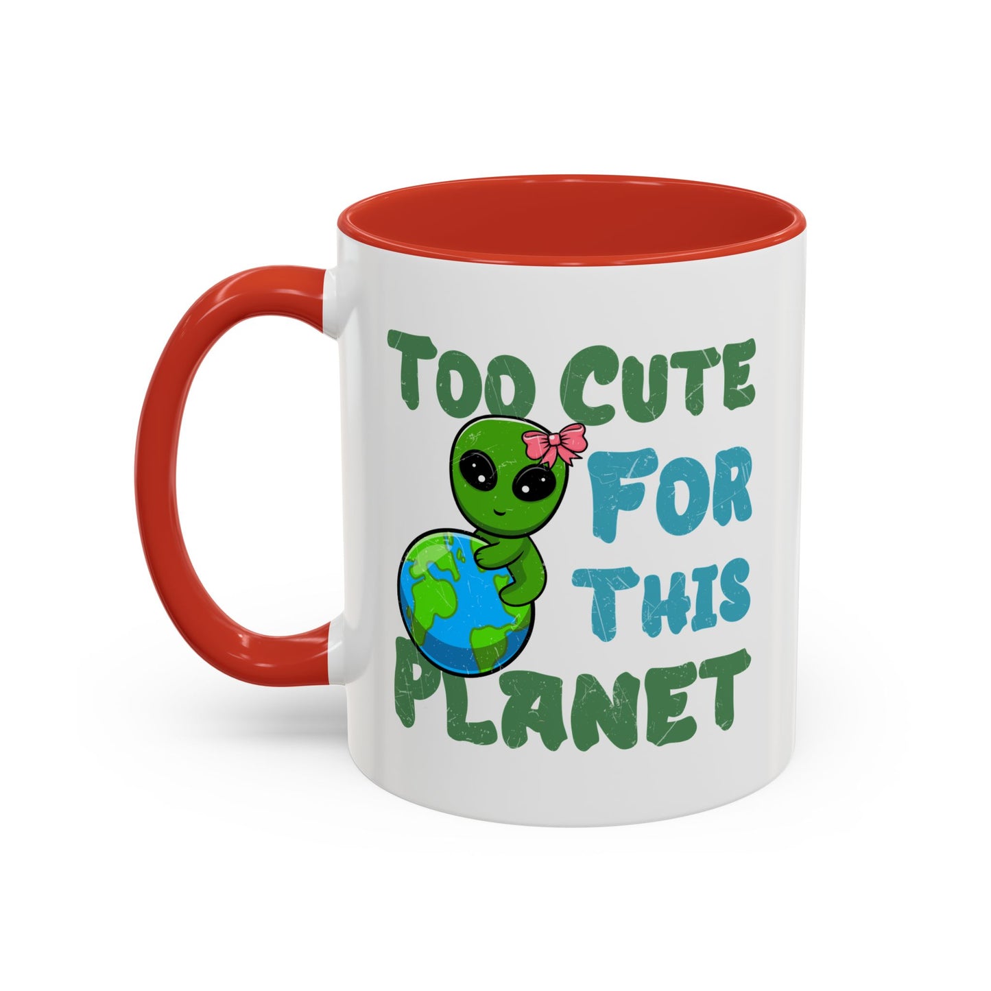 Alien Mug - Too Cute For This Planet
