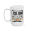 Father's Day Mug - I Tell Dad Jokes