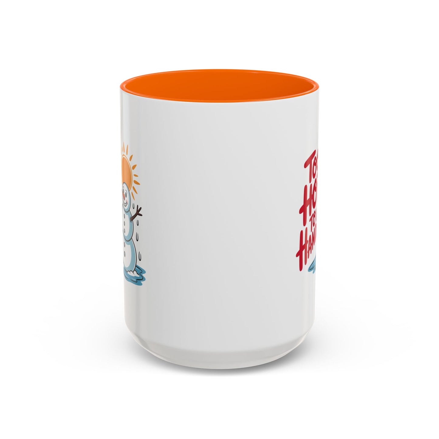 Office Mug - Too Hot