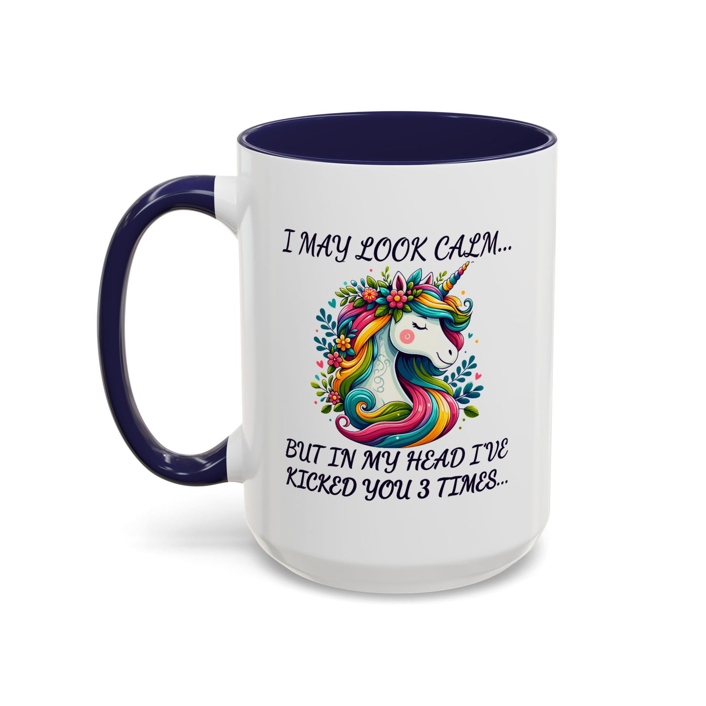 Humor Mug - I May Look Calm