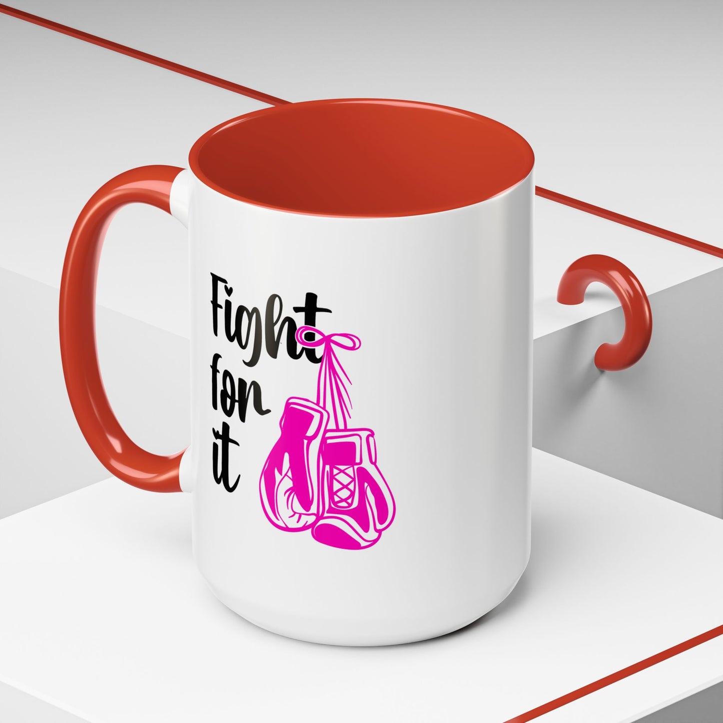 Support Mug - Fight For It