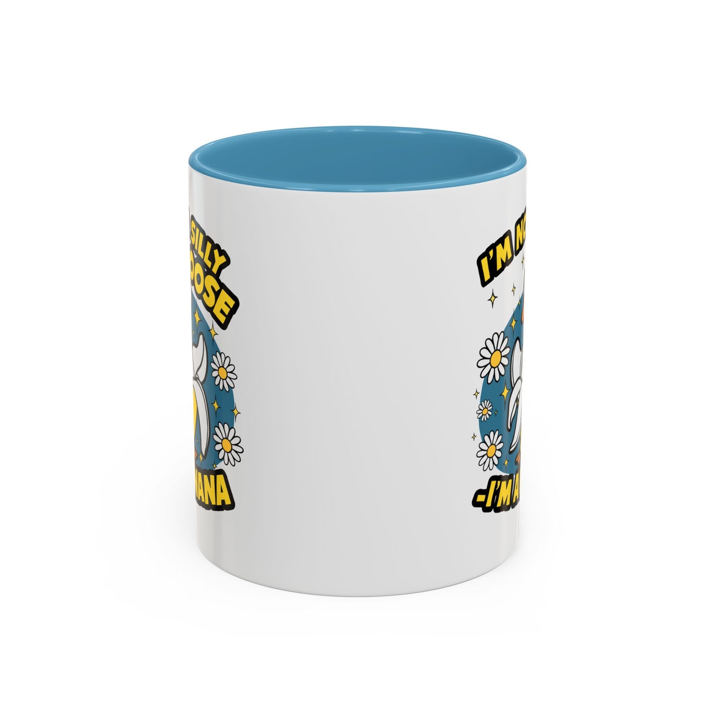 Office Mug - I'm Not A Silly Goose