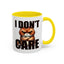 Humor Mug - I Don't Care