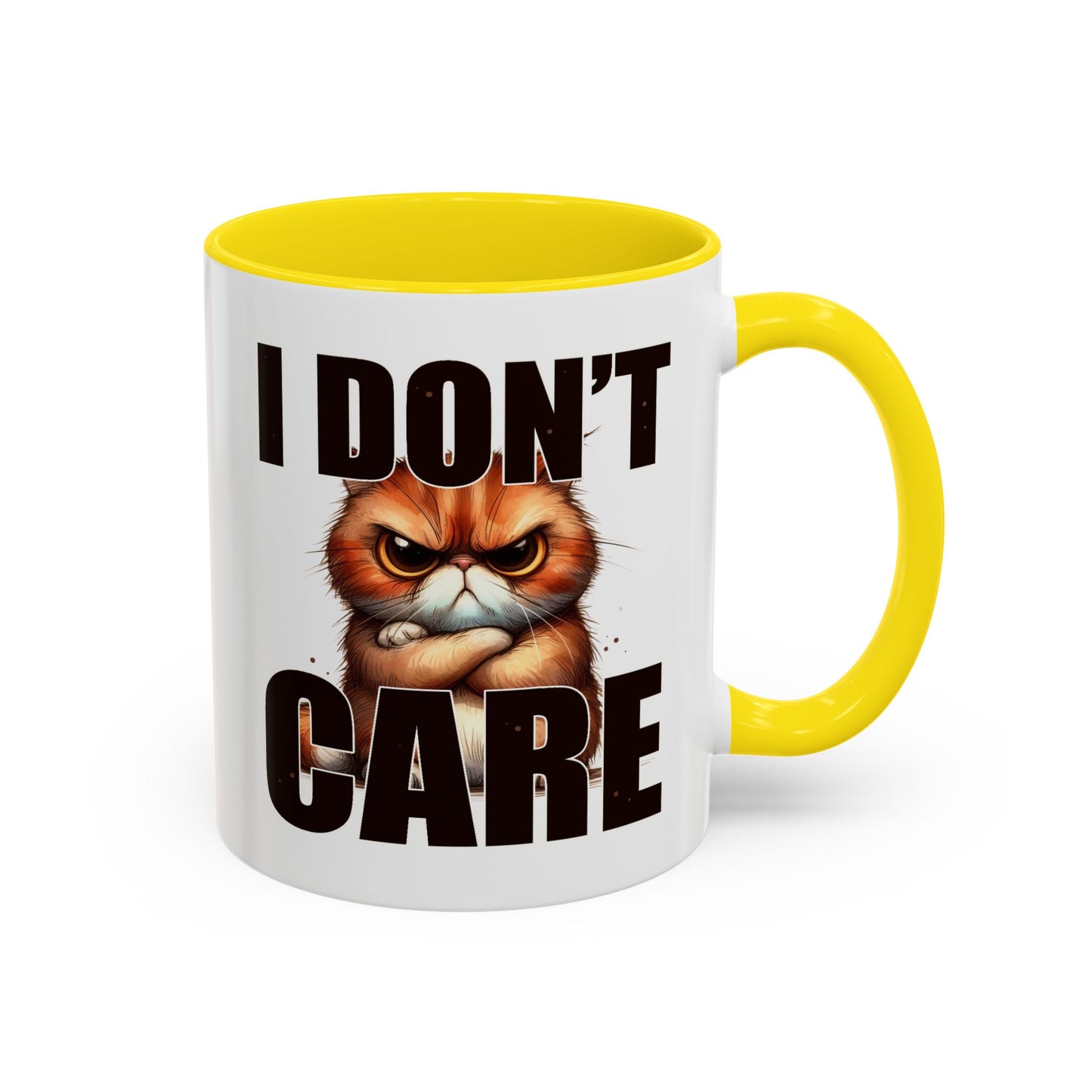 Humor Mug - I Don't Care