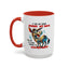 Humor Mug - If You Are Talking Behind My Back