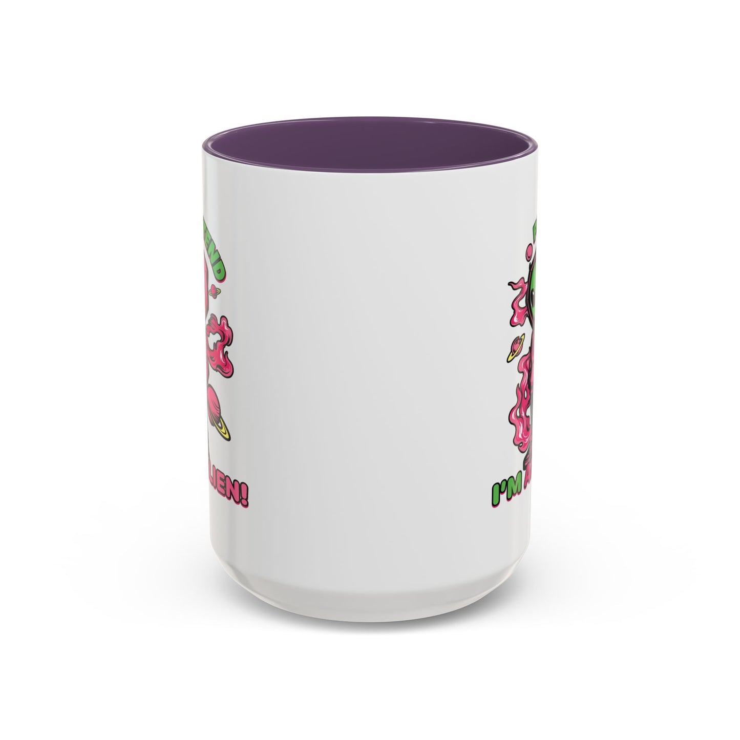 Alien Mug - Pretend I'm An Alien