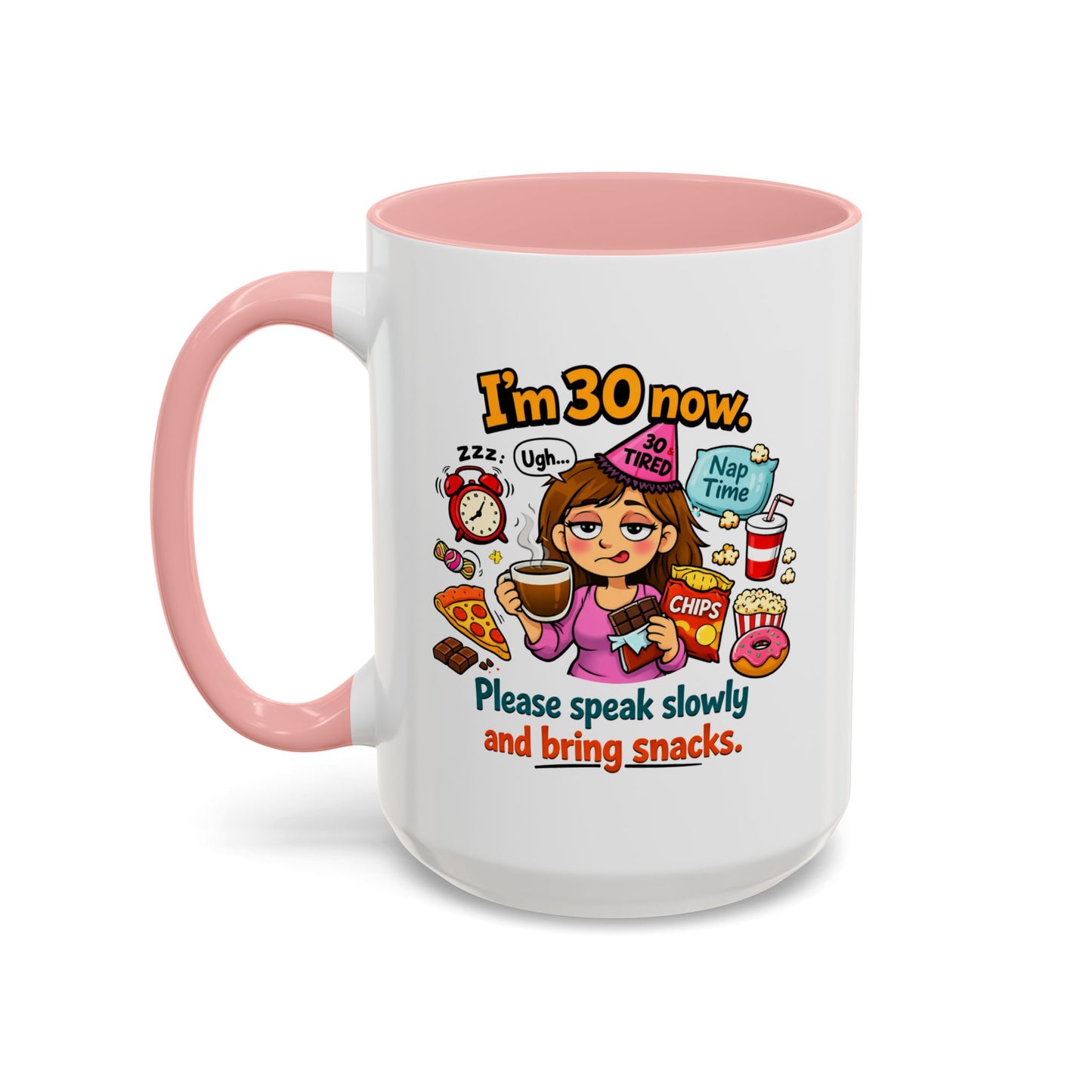 Birthday Mug - I'm 30 Now