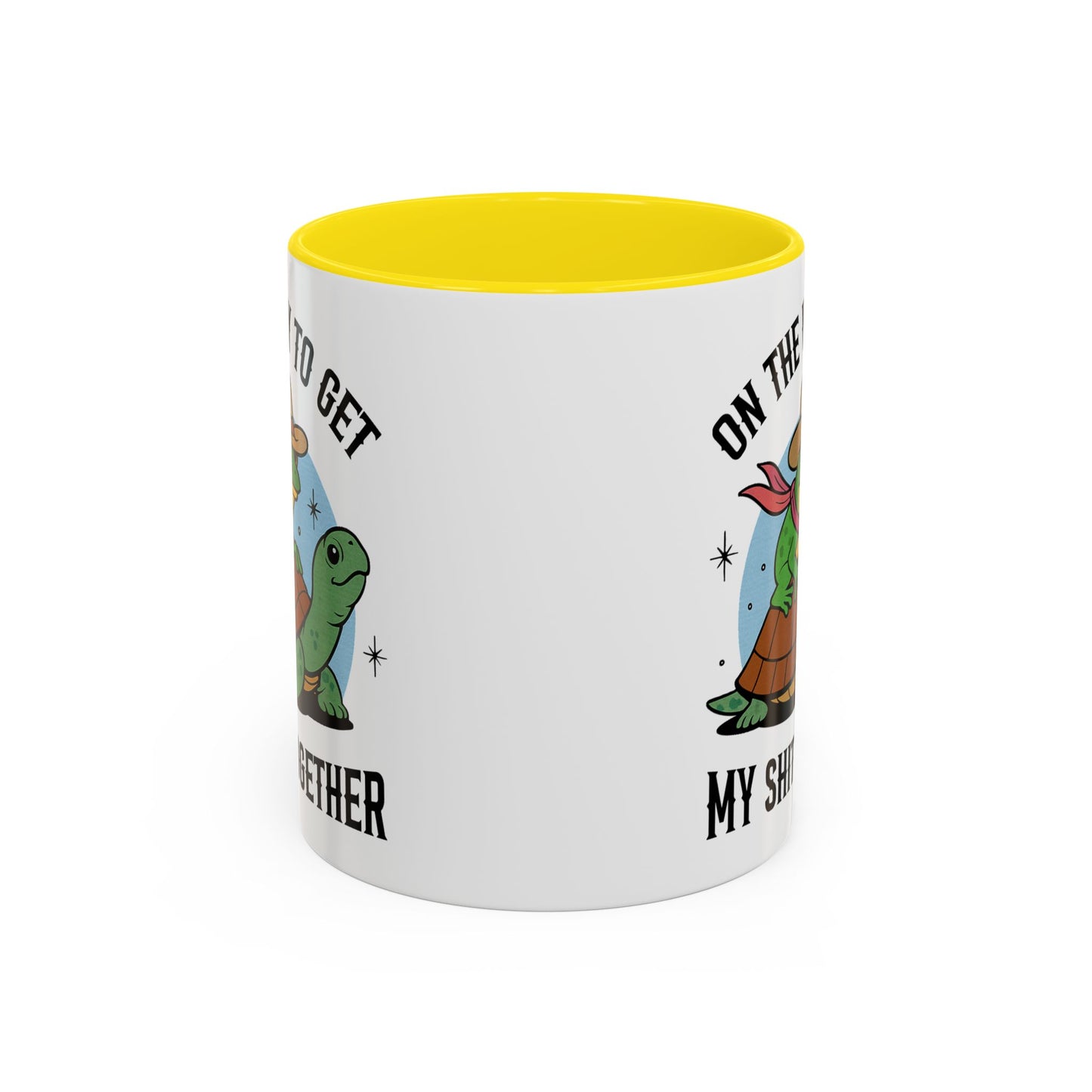 Humor Mug - On My Way to Get My Shit Toghether