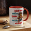 Humor Mug - Back Off! I've Got Enough to Deal With Today