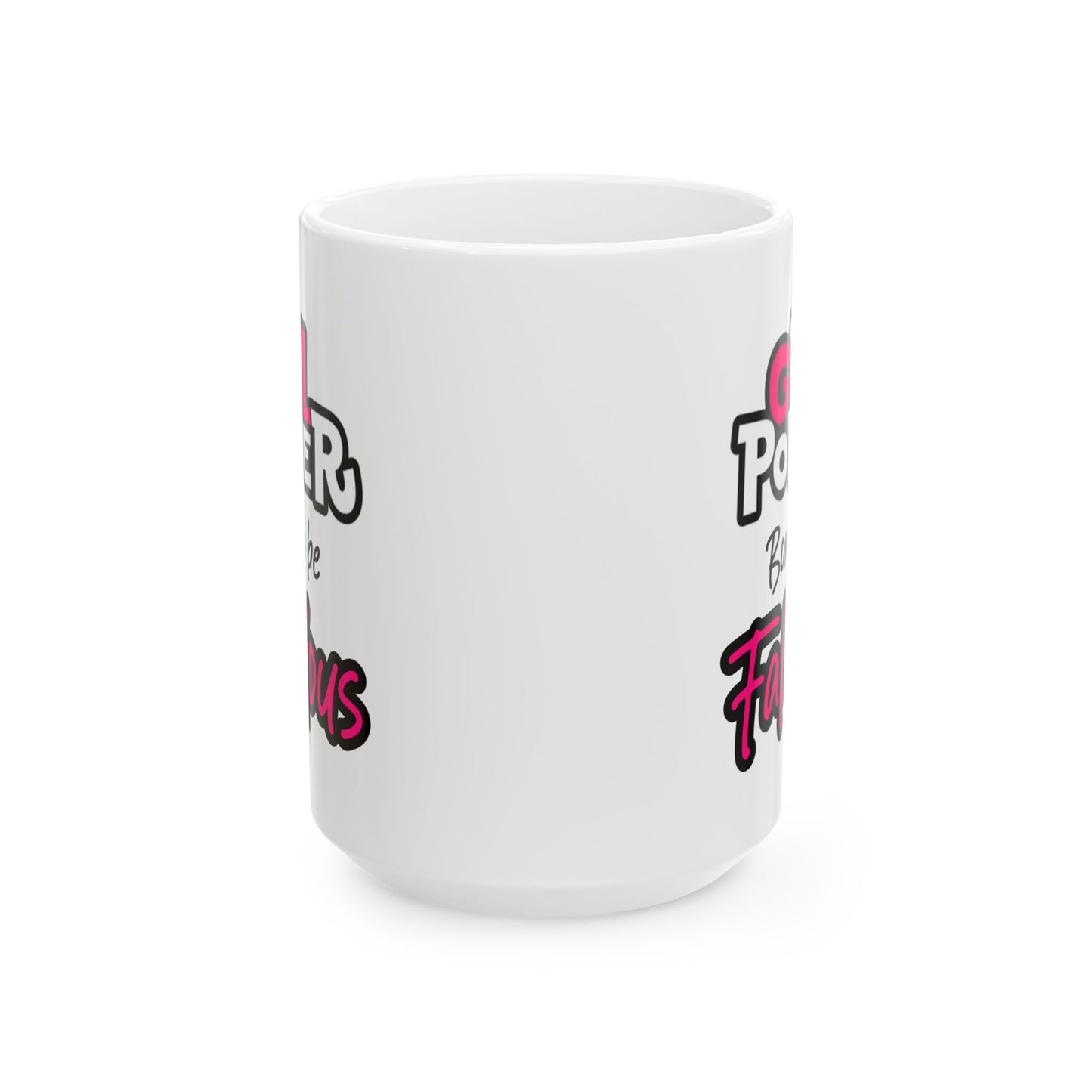 Birthday Mug - Girl Power Born To Be Fabulous