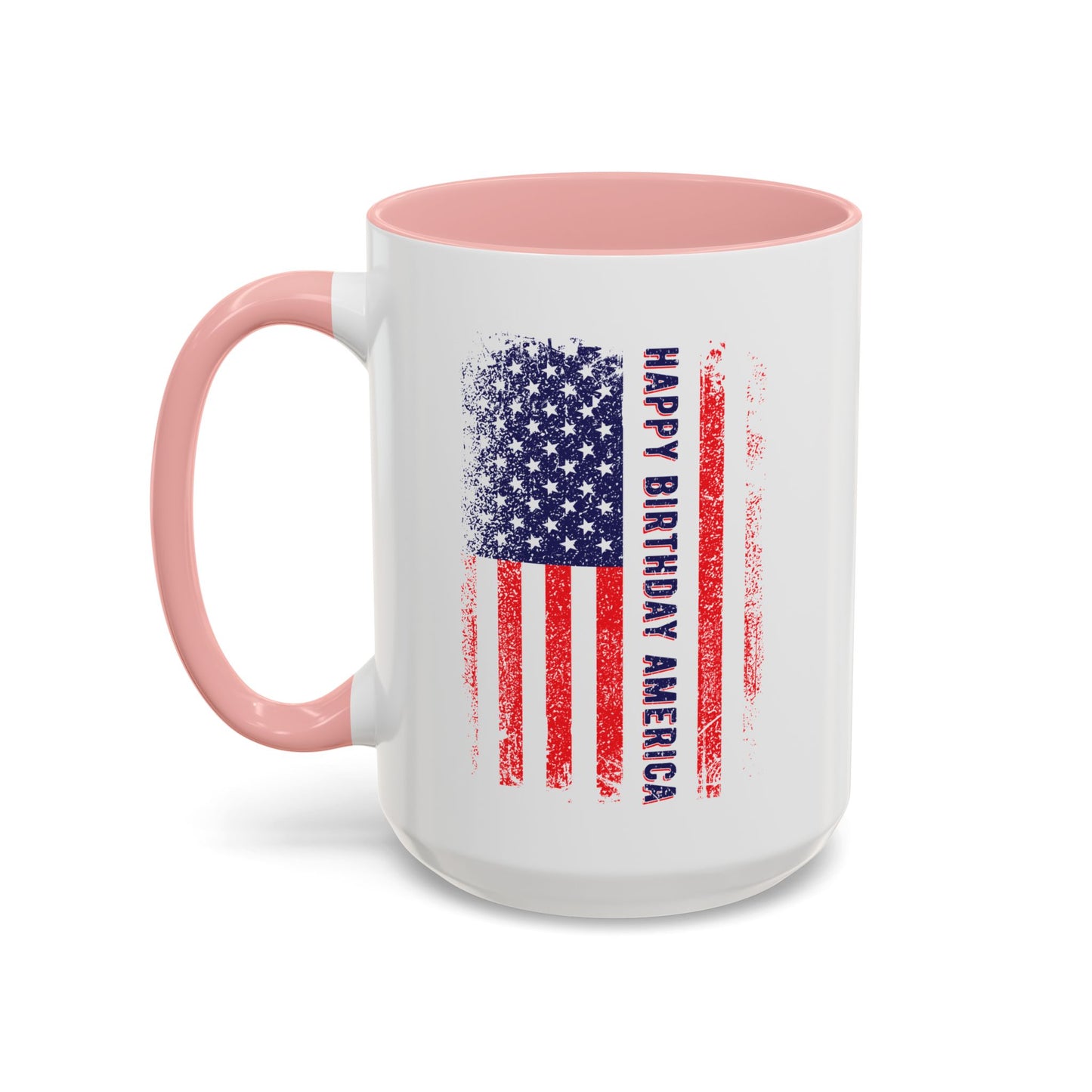 4th of July Mug - Happy Birthday America Flag