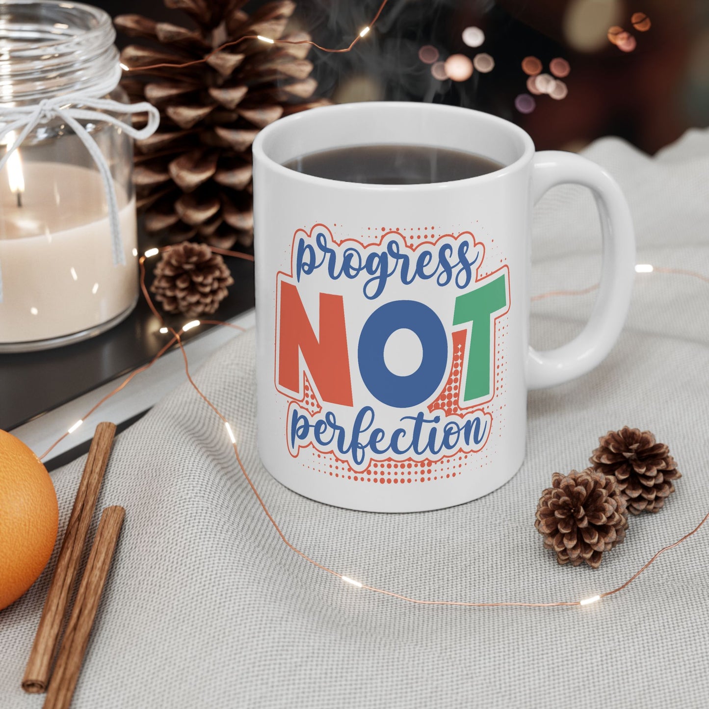 Motivation Mug - Progress Not Perfection!