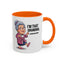 Humor Mug - I'm That Grandma