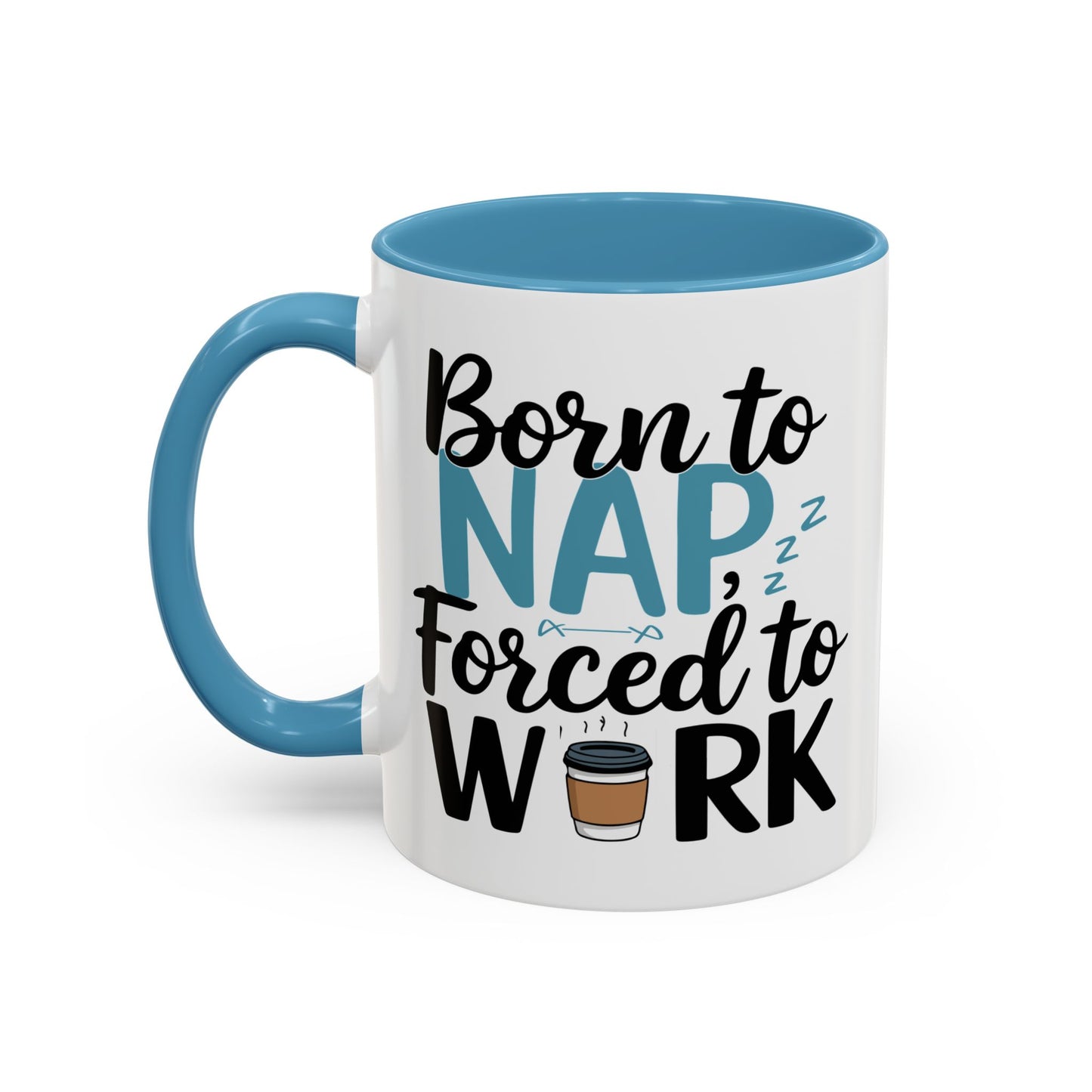 Humor Mug - Born to Nap