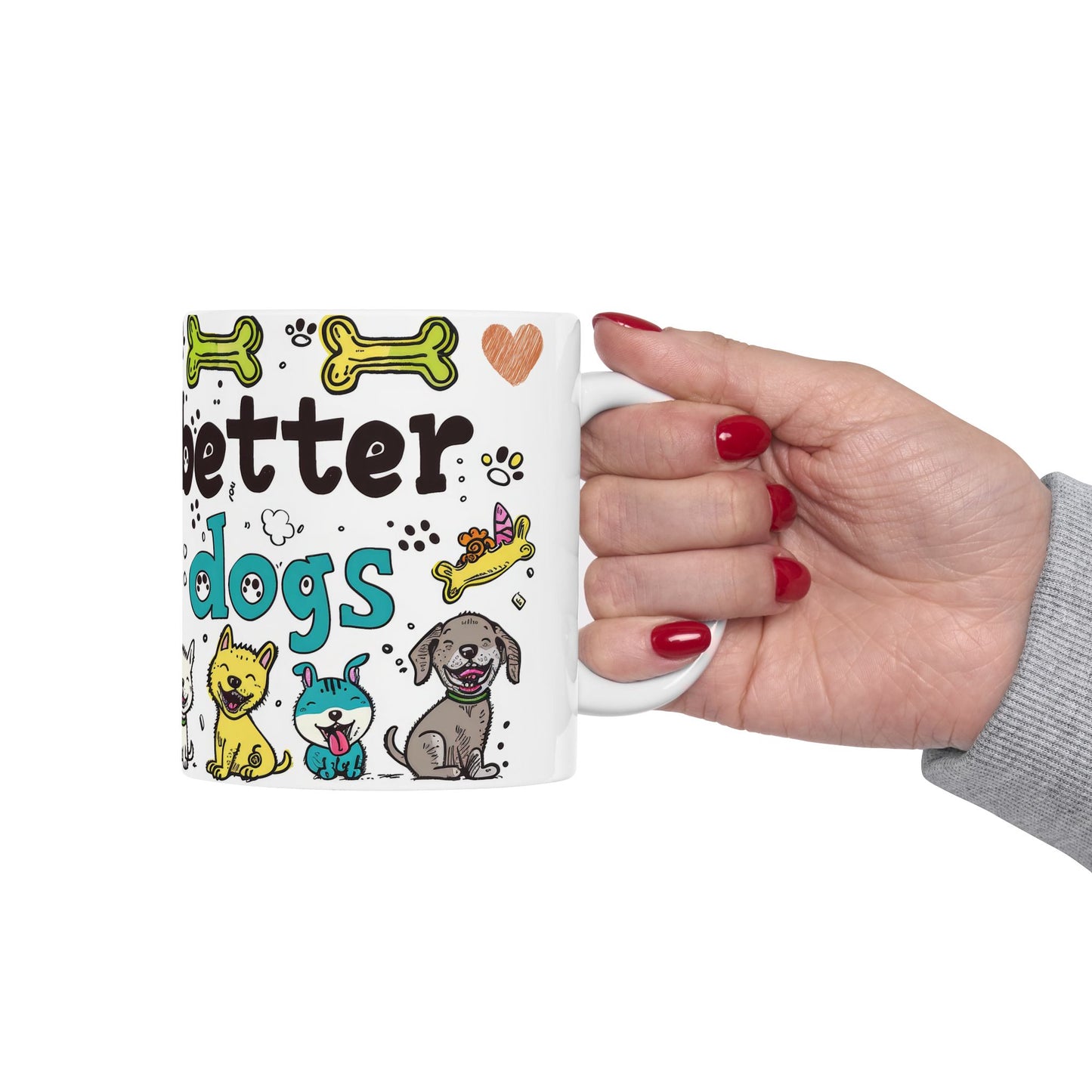 Animal Mug - Life Is Better With Dogs 2