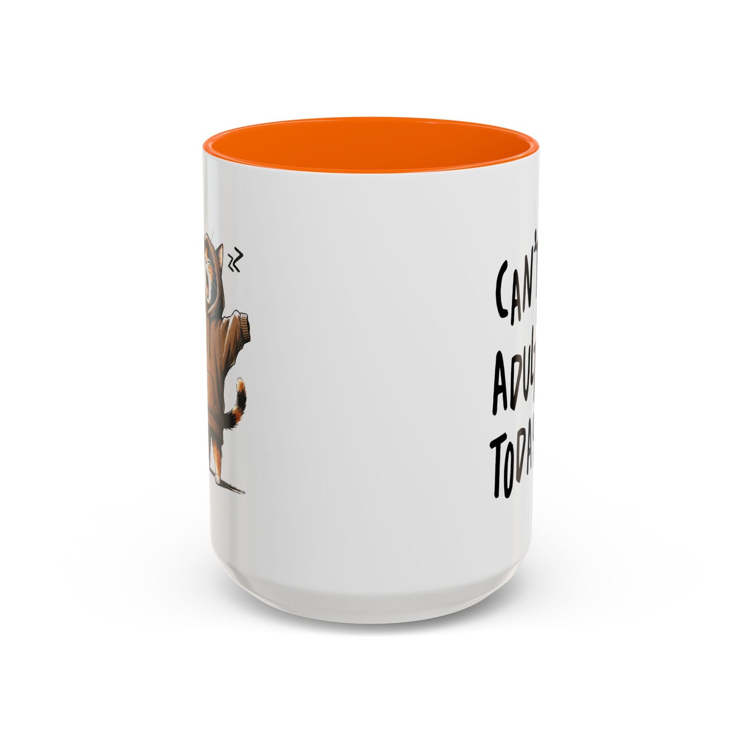 Humor Mug - Can't Adult Today