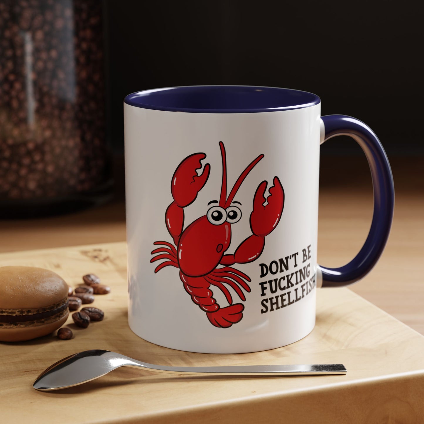 Adult Mug - Don't Be Fucking Shellfish
