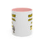 Humor Mug - Some People